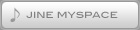 Jine Myspace